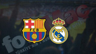 Barcelona-Real Madrid maçı CANLI
