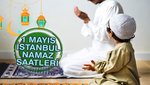 İstanbul namaz vakitleri 1 Mayıs Çarşamba