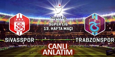 14.00 | Sivasspor - Trabzonspor