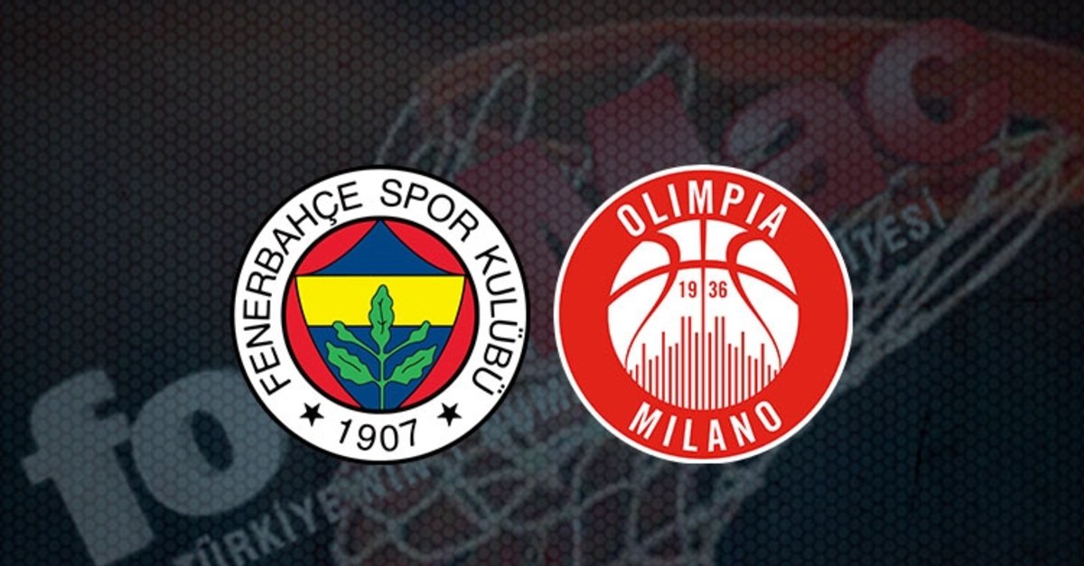 fenerbahce beko ax armani exchange olimpia milano maci ne zaman saat kacta hangi kanalda canli yayinlanacak fotomac