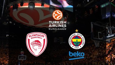 Olympiakos - Fenerbahçe Beko maçı CANLI