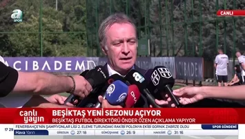 Beşiktaş Futbol Direktörü Önder Özen'den transfer sözleri!
