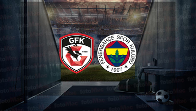 GAZİANTEP FK FENERBAHÇE MAÇI CANLI İZLE | Fenerbahçe maçı saat kaçta ve hangi kanalda?
