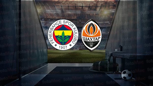 Fenerbahçe - Shakhtar Donetsk maçı ne zaman, saat kaçta? Fenerbahçe - Shakhtar Donetsk maçı hangi kanalda canlı yayınlanacak?