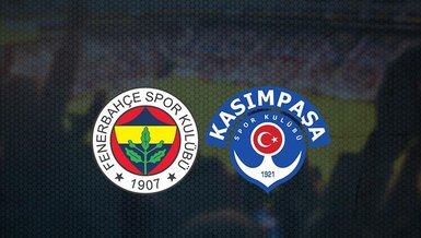 CANLI SKOR | Fenerbahçe - Kasımpaşa maçı ne zaman? Fenerbahçe maçı hangi kanalda? Saat kaçta? (FB MAÇI)