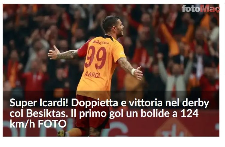 GALATASARAY HABERLERİ - Mauro Icardi'nin Beşiktaş'a attığı goller dünya basınında yankılandı!