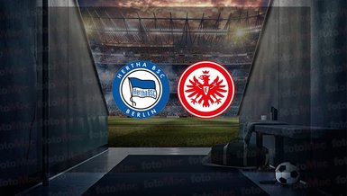 Hertha Berlin - Eintracht Frankfurt maçı ne zaman, saat kaçta ve hangi kanalda canlı yayınlanacak? | Almanya Bundesliga