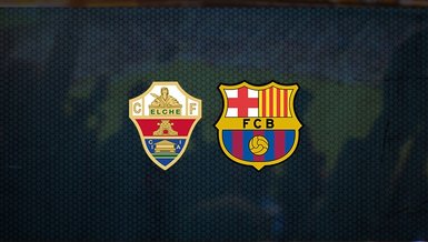 Elche - Barcelona maçı ne zaman, saat kaçta ve hangi kanalda canlı yayınlanacak? | İspanya La Liga
