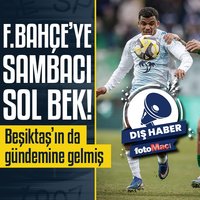 F.Bahçe'de sol beke sürpriz aday!