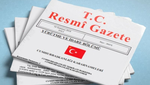 RESMİ GAZETE’DE BUGÜN