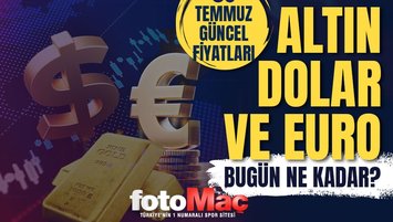 Canlı dolar ve altın fiyatları