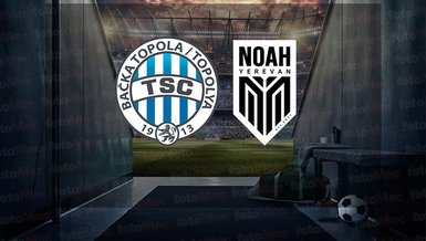 Backa Topola - Noah Yerevan maçı ne zaman, saat kaçta ve hangi kanalda canlı yayınlanacak? | Konferans Ligi