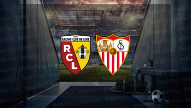 LENS SEVILLA MAÇI CANLI İZLE | Lens - Sevilla Şampiyonlar Ligi maçı hangi kanalda? Saat kaçta?