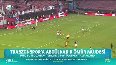Trabzonspor'da Abdülkadir Ömür müjdesi