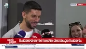 Cenk Özkacar, Trabzonspor için şehre geldi