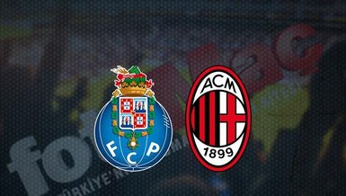 Porto - Milan maçı ne zaman, saat kaçta ve hangi kanalda canlı yayınlanacak? | UEFA Şampiyonlar Ligi