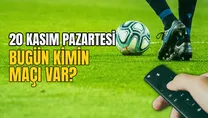 BUGÜNKÜ MAÇLAR - 20 Kasım bugün kimin maçı var?