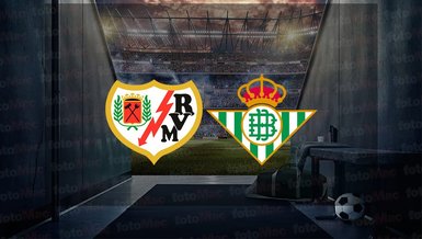 Rayo Vallecano - Real Betis maçı ne zaman? Saat kaçta ve hangi kanalda canlı yayınlanacak? | İspanya La Liga