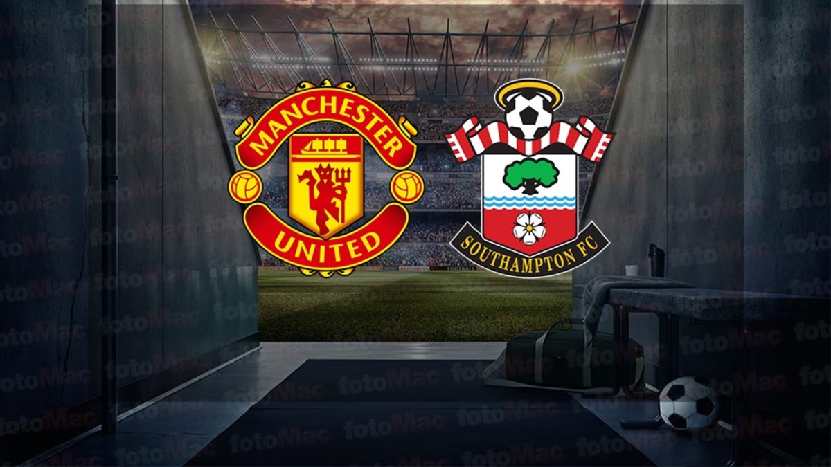 Manchester United - Southampton maçı ne zaman? Saat kaçta ve hangi kanalda canlı yayınlanacak? | İngiltere Premier Lig Manchester United - Southampton maçı ne zaman? Saat kaçta ve hangi kanalda canlı yayınlanacak? | İngiltere Premier Lig