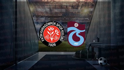 Fatih Karagümrük Trabzonspor maçı ne zaman? Trabzonspor maçı hangi kanalda? Saat kaçta? | Ziraat Türkiye Kupası