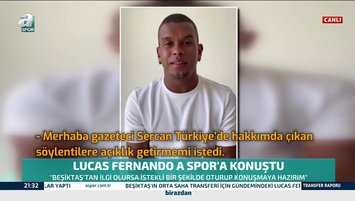 Lucas Fernando'dan A Spor'a flaş transfer açıklaması! "Beşiktaş..."