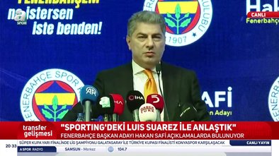 Hakan Safi Luis Suarez transferini açıkladı!