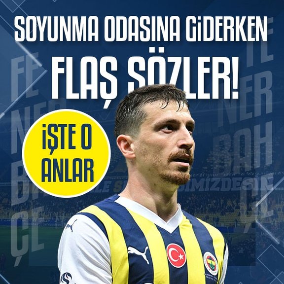 Fenerbahçe’de Mert Hakan Yandaş’tan soyunma odasına giderken flaş sözler!