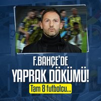 F.Bahçe'de yaprak dökümü! 8 isim...