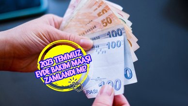 EVDE BAKIM MAAŞI ZAMLANDI MI? | 2023 Temmuz evde bakım parası kaç TL oldu, yüzde kaç zam geldi?