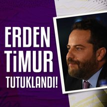 Erden Timur tutuklandı!