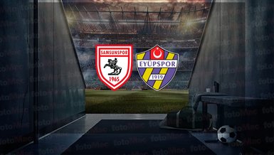 Samsunspor - Eyüpspor maçı ne zaman, saat kaçta ve hangi kanalda canlı yayınlanacak? | TFF 1. Lig