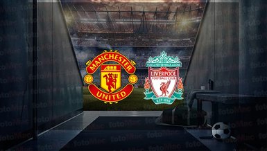 Manchester United - Liverpool maçı ne zaman, saat kaçta ve hangi kanalda canlı yayınlanacak? | FA Cup