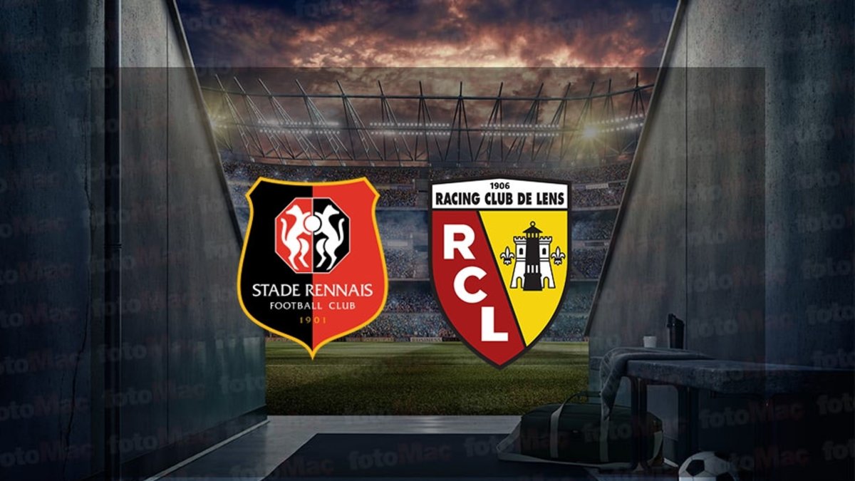 Rennes-Lens maçı saat kaçta, hangi kanalda?