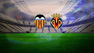 Valencia - Vilarreal maçı hangi kanalda? Valencia - Vilarreal maçı ne zaman, saat kaçta? La Liga CANLI İZLE