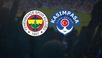 Fenerbahçe Kasımpaşa | CANLI