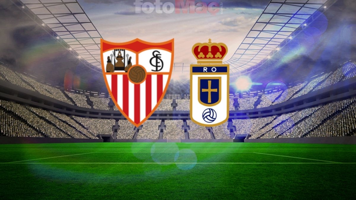 Sevilla-Real Oviedo maçında geri sayım: Hangi kanalda canlı yayınlanacak?
