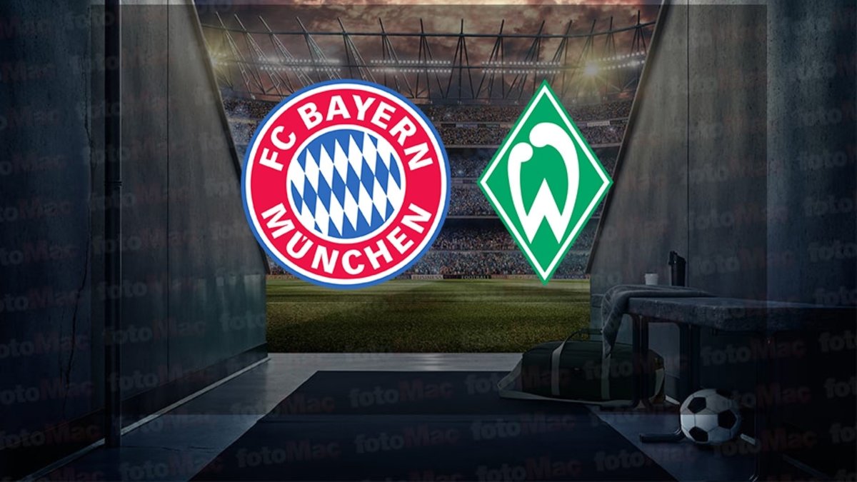 Bayern Münih - Werder Bremen maçı ne zaman, saat kaçta ve hangi kanalda canlı yayınlanacak? | Almanya Bundesliga Bayern Münih - Werder Bremen maçı ne zaman, saat kaçta ve hangi kanalda canlı yayınlanacak? | Almanya Bundesliga