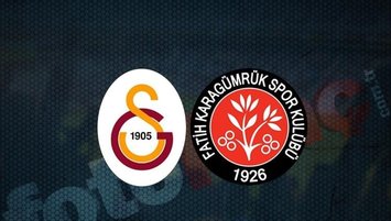 Galatasaray Karagümrük maçı saat kaçta?