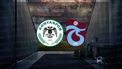 Konyaspor - Trabzonspor maçı saat kaçta?