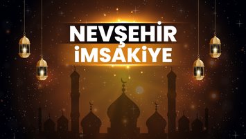 Nevşehir iftar ve sahur saatleri (İMSAKİYE)