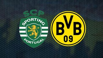 Sporting - Borussia Dortmund maçı CANLI