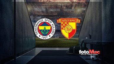 Fenerbahçe Göztepe maçı canlı izle | FB maçı izle