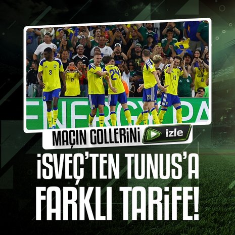 İsveç, Tunus’u 5 golle geçti!