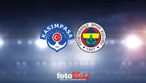 Kasımpaşa - F.Bahçe maçı saat kaçta?
