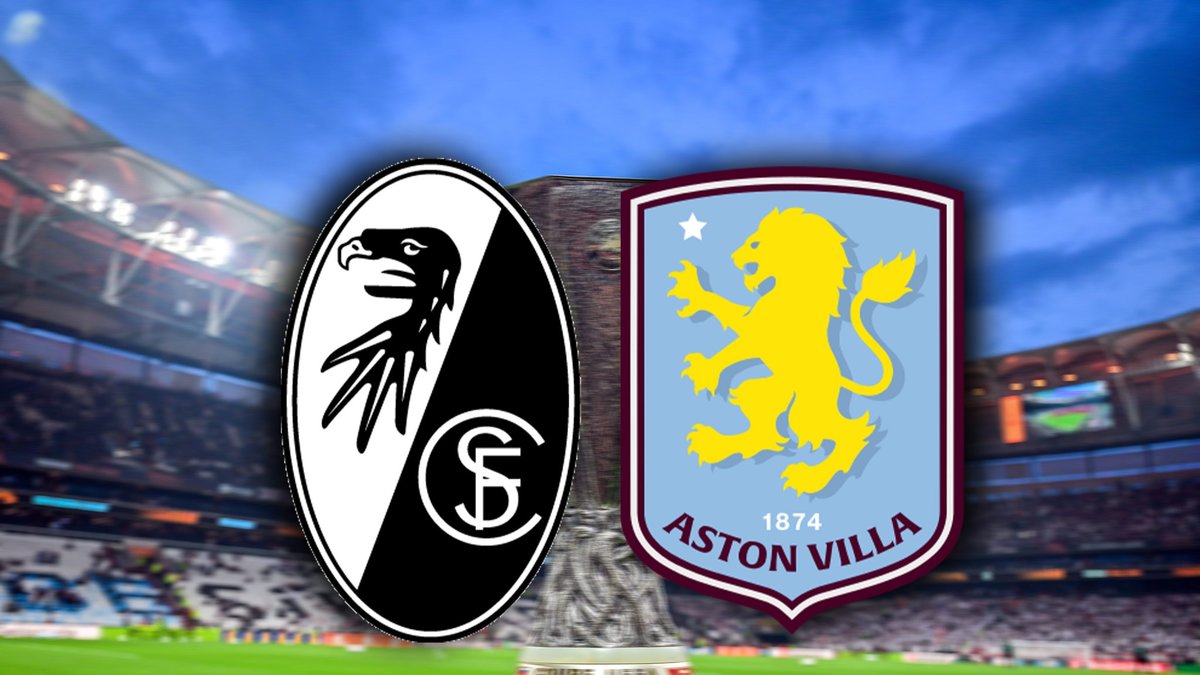 Freiburg-Aston Villa | CANLI İZLE (Avrupa Ligi / Final)