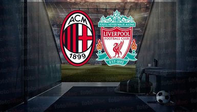 Milan - Liverpool maçı ne zaman, saat kaçta ve hangi kanalda canlı yayınlanacak? | UEFA Şampiyonlar Ligi