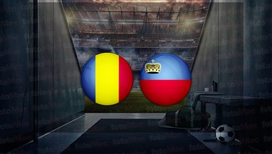 Romanya - Lihtenştayn maçı ne zaman, saat kaçta ve hangi kanalda canlı yayınlanacak? | Hazırlık maçı