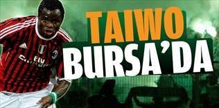Taiwo Bursa'da