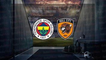 Fenerbahçe - Hull City | CANLI