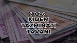 Kıdem tazminatı tavan fiyatı belli oldu 2026!